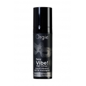 Гель для массажа ORGIE Sexy Vibe High Voltage с эффектом вибрации - 15 мл. - ORGIE - купить с доставкой в Старом Осколе
