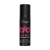 Интимный гель для G-точки ORGIE She Spot с возбуждающим эффектом - 15 мл. - ORGIE - купить с доставкой в Старом Осколе