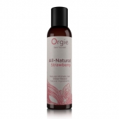 Интимный гель на водной основе All-Natural Strawberry с ароматом клубники - 150 мл. - ORGIE - купить с доставкой в Старом Осколе