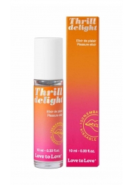 Возбуждающий гель Thrill Delight - 10 мл. - Love to Love - купить с доставкой в Старом Осколе